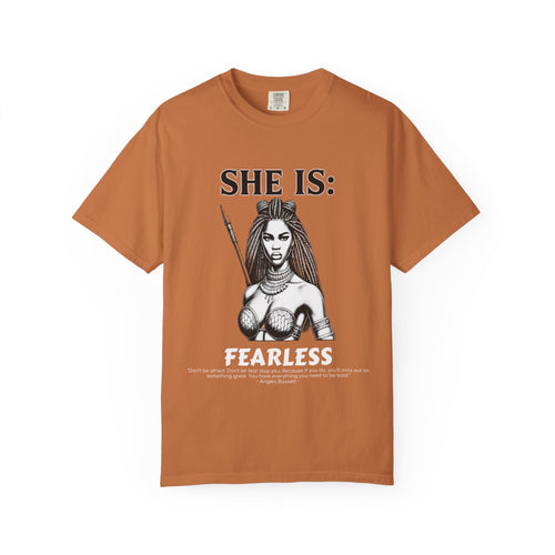 SHE IS:  Fearless T-shirt