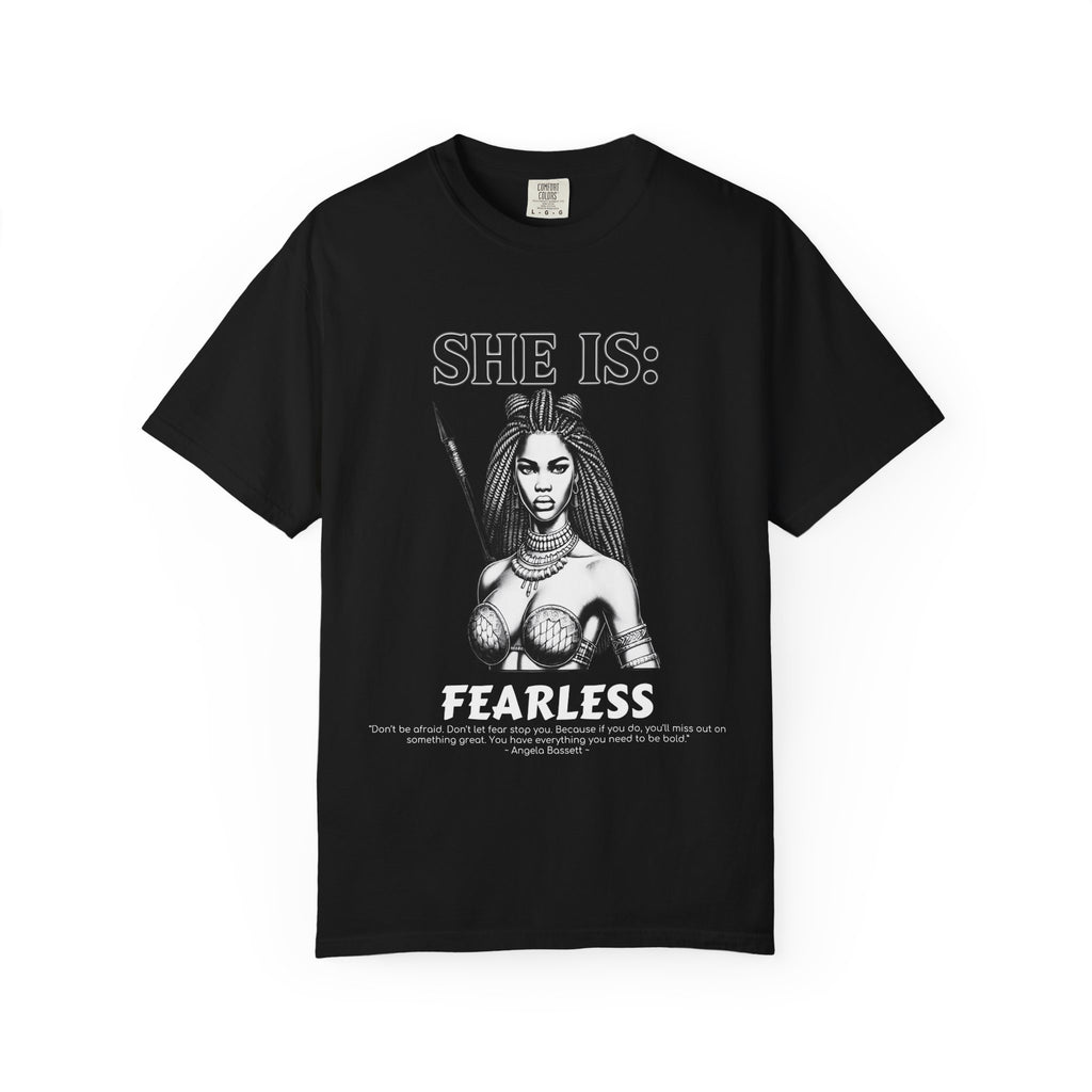 SHE IS:  Fearless T-shirt