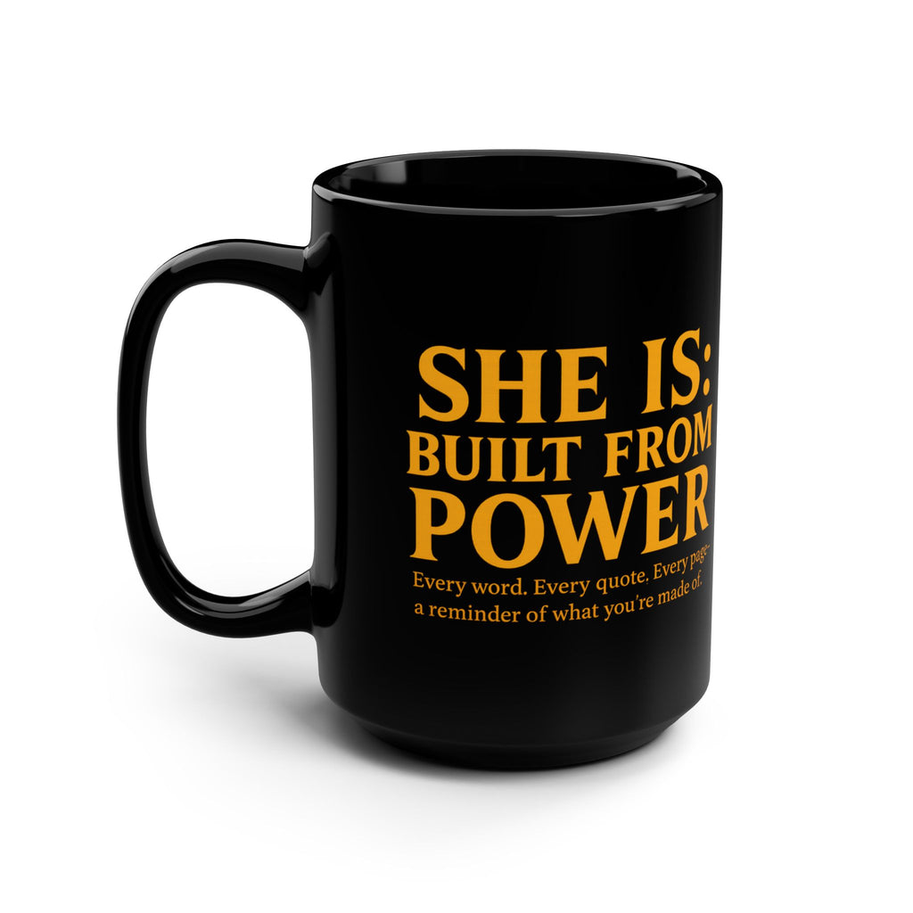 SHE IS:Black Mug, 15oz