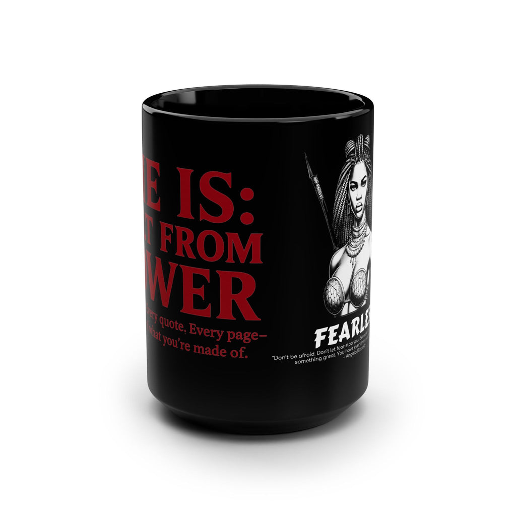 SHE IS:Fearless Black Mug, 15oz